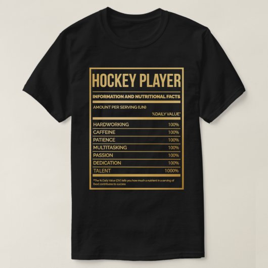 Hockey Player Funny Hockey Nutrition Label in Gold T-Shirt (Design vorne)