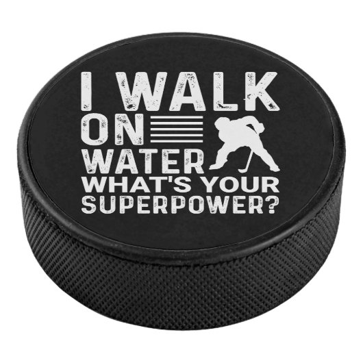 Hockey Player I Walk on Water Eishockey Puck (3/4)