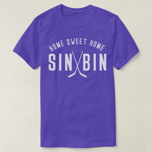 Hockey Player Penalties Sin Bin Home Sweet Home T-Shirt (Design vorne)