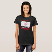 Hockey Player What Part Of Hockey Don't You Unders T-Shirt (Vorne ganz)