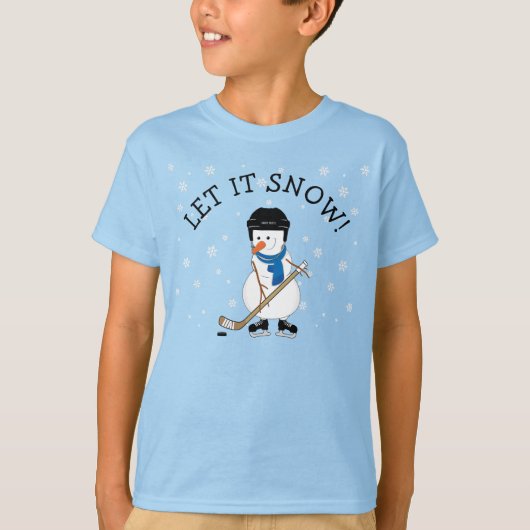 Hockey Playing Snowman Let It Snow! T-Shirt (Vorderseite)
