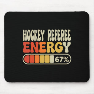 Hockey Schiedsrichter Energie 67 Prozent Lustiger Mousepad