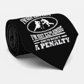 Hockey Shirt Hockey Gift Player Coach Penalty Fun Krawatte (Gerollt)