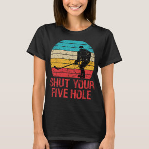 Hockey Shut Your Five Hole Retro Vintag 70er 80er  T-Shirt