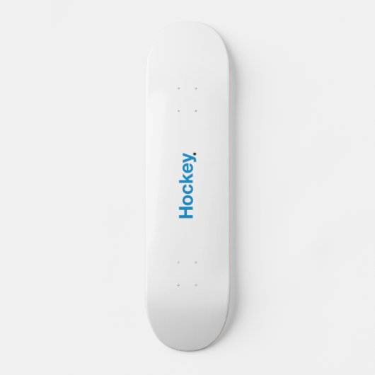 Hockey Skateboard (Vorderseite)