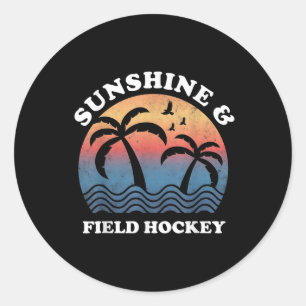 Hockey - Sonnenschein und Hockey Lustiges Hockey Runder Aufkleber