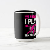 Hockey-Spiel wie ein Mädchen Zweifarbige Tasse (VorderseiteRechts)