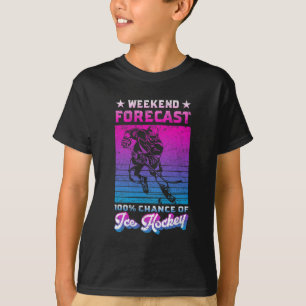 Hockey-Spieler-Wochenende-Prognose 100% Chance auf T-Shirt