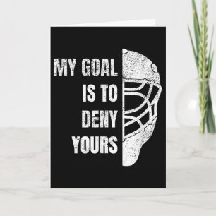 Hockey-Torhüter-Hoodie - Mein Ziel ist, Ihres zu v Karte