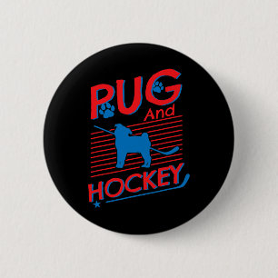 Hockey und Mops Hunde Mops und Hockey Liebhaber Button