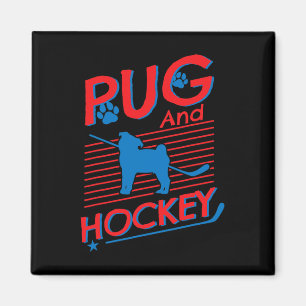 Hockey und Mops Hunde Mops und Hockey Liebhaber Magnet