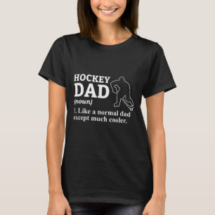 Hockey-Vater Definition Lustig Coole Sport Vater  T-Shirt