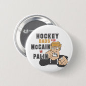 Hockey-Väter für McCain Palin Knöpfe Button (Vorne & Hinten)
