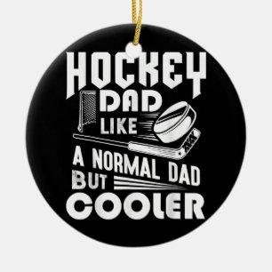 Hockey-Vater wie ein normaler Vater, aber cooler L Keramik Ornament