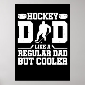 Hockey-Vater wie ein normaler Vater, aber Cooler Poster