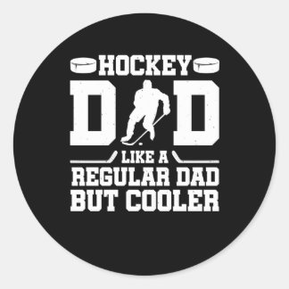 Hockey-Vater wie ein normaler Vater, aber Cooler Runder Aufkleber