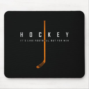 Hockey wie Fußball, aber für Männer, Sohn Lustiges Mousepad