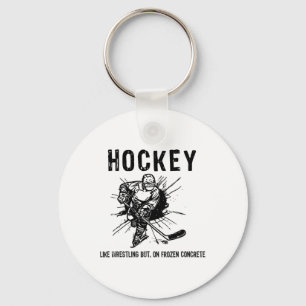 Hockey wie Wrestling, aber auf gefrorenem Beton Lu Schlüsselanhänger