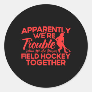 Hockey Wir spielen Hockey zusammen Runder Aufkleber