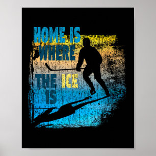 Hockey - Zu Hause ist dort, wo das Eis ist - Styli Poster
