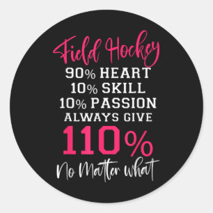 Hockeyfeld Hockey 90% Herz 10% Geschick 10% Runder Aufkleber