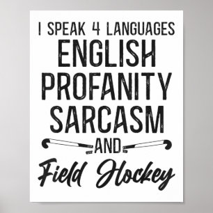 Hockeyfeld Ich spreche 4 Sprachen Englisch Profani Poster