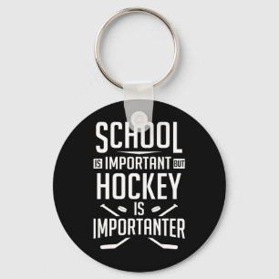 Hockeyschule ist wichtig, Hockey ist aber etwas kl Schlüsselanhänger