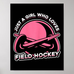 Hockeyspiel im Freien - Nur ein Mädchen, das Feldh Poster