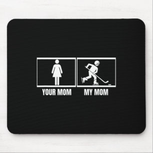 Hockeyspieler Deine Mutter Meine Mutter Tochter So Mousepad