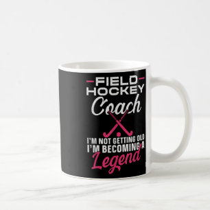 Hockeytrainer Feldhockeytrainer Ich bekomme nicht Kaffeetasse