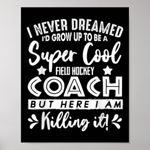 Hockeytrainer-Geschenk Hockeyspieler-Geschenk Poster