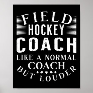 Hockeytrainer wie ein normaler Trainer, aber laute Poster