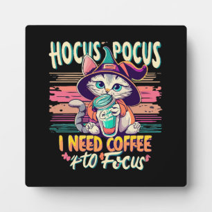 Hocus Focus - Ich brauche Kaffee zum Konzentrieren Fotoplatte