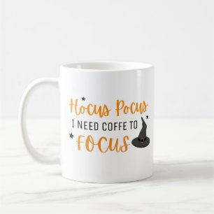 Hocus Pocus, den ich brauche Kaffee, um Halloween  Kaffeetasse