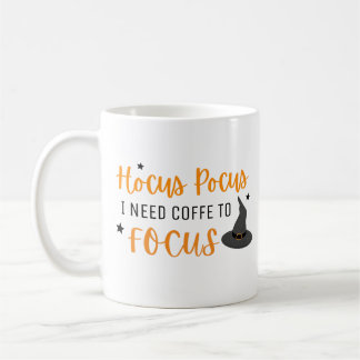 Hocus Pocus, den ich brauche Kaffee, um Halloween  Kaffeetasse
