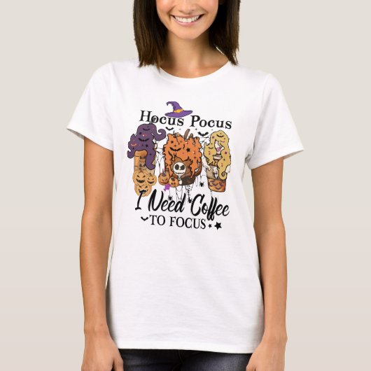 Hocus Pocus, den ich brauche Kaffee, um Halloween- T-Shirt (Vorderseite)