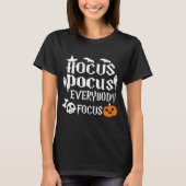 Hocus Pocus Everybody Focus Rotzunge T - Shirt, Ho T-Shirt (Vorderseite)