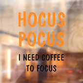 Hocus Pocus Funny Halloween Zitat | Orange Fensteraufkleber (Blatt 2)