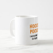 Hocus Pocus Funny Halloween Zitat | Orange Kaffeetasse (Vorderseite Links)