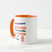 Hocus Pocus I benötige Insulin zur Fokussierung au Tasse (Vorderseite Links)