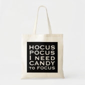 HOCUS POCUS I need Candy to Focus Black Tote Bag Tragetasche (Vorne)