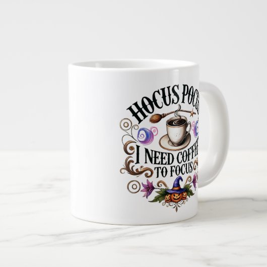 "Hocus Pocus I Need Coffee" Funny Witchy  Jumbo-Tasse (Vorderseite Rechts)