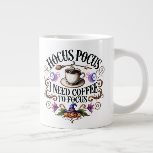 "Hocus Pocus I Need Coffee" Funny Witchy  Jumbo-Tasse (Rechts)