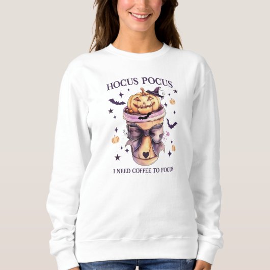 Hocus Pocus I Need Coffee to Focus Fun Sweatshirt (Vorderseite)