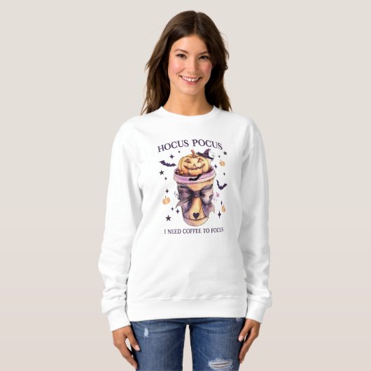 Hocus Pocus I Need Coffee to Focus Fun Sweatshirt (Vorne ganz)