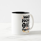 Hocus Pocus I Need Coffee to Focus, Funny Zweifarbige Tasse (VorderseiteRechts)
