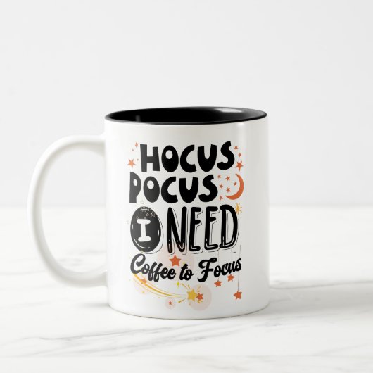 Hocus Pocus I Need Coffee to Focus, Funny Zweifarbige Tasse (Links)