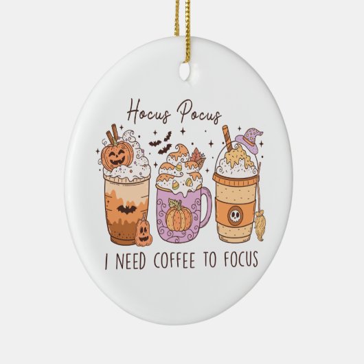 Hocus Pocus I Need Coffee to Focus Halloween Keramik Ornament (Rechts)
