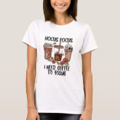 Hocus Pocus I Need Coffee to Focus - Halloween T-Shirt (Vorderseite)