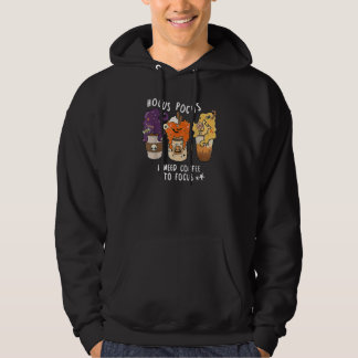 Hocus Pocus I Need Coffee To Focus Halloween Teach Hoodie